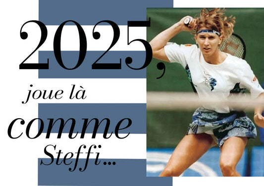 2025 joue là comme Steffi...